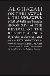 Al-Ghazali On the Lawful & the Unlawful